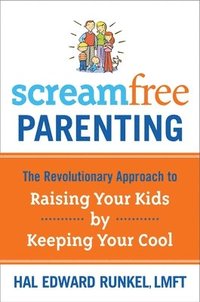 bokomslag Screamfree Parenting