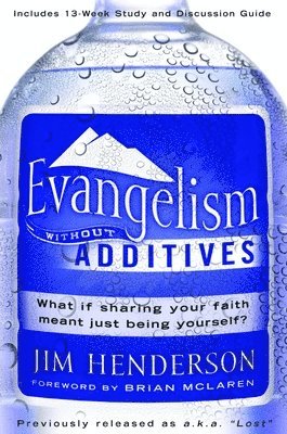 bokomslag Evangelism Without Additives