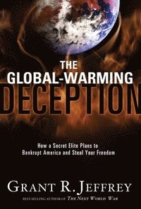 bokomslag The Global-Warming Deception