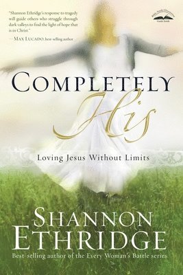 Shannon Ethridge - Completely His, Inbunden