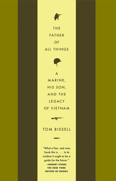 Tom Bissell - Father of All Things, Häftad