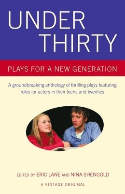 Eric Lane, Nina Shengold - Under Thirty: Plays for a New Generation, Häftad