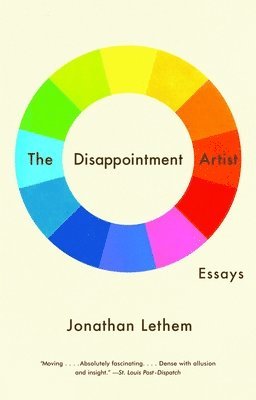 Jonathan Lethem - The Disappointment Artist: Essays, Häftad