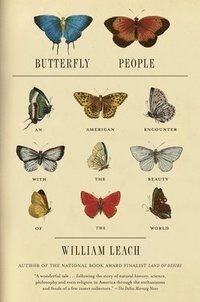 bokomslag Butterfly People: An American Encounter with the Beauty of the World