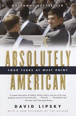 Absolutely American: Four Years at West Point 1