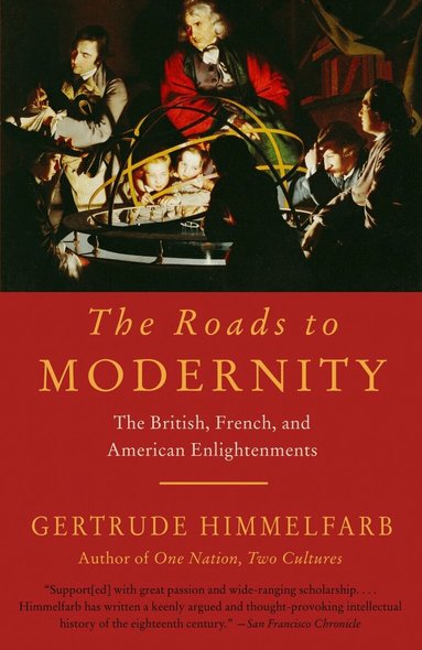 Gertrude Himmelfarb - Roads To Modernity, Häftad