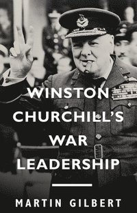bokomslag Winston Churchill's War Leadership