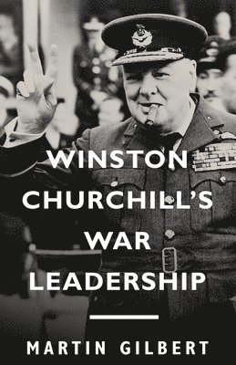 Winston Churchill's War Leadership 1