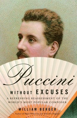 bokomslag Puccini without Excuses