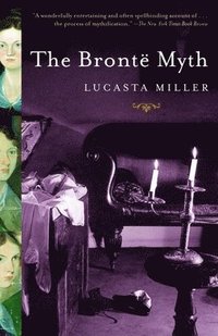 bokomslag The Bronte Myth