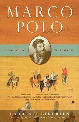 bokomslag Marco Polo: From Venice to Xanadu