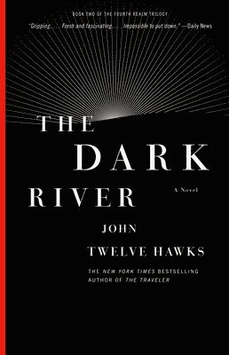 The Dark River: Book Two of the Fourth Realm Trilogy 1