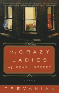 bokomslag The Crazyladies of Pearl Street