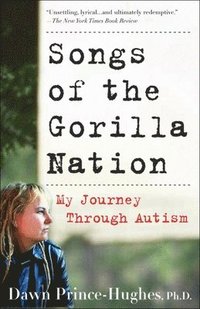 bokomslag Songs of the Gorilla Nation: My Journey Through Autism