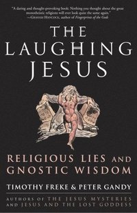 bokomslag The Laughing Jesus: Religious Lies and Gnostic Wisdom