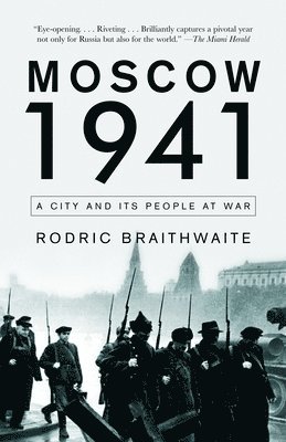 bokomslag Moscow 1941: A City and Its People at War