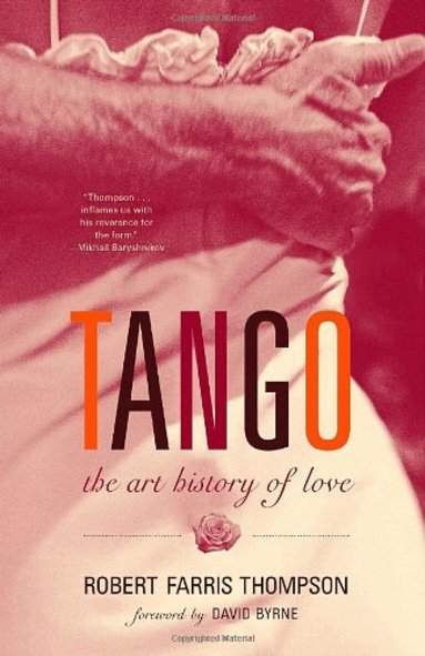 Robert Farris Thompson - Tango, Häftad