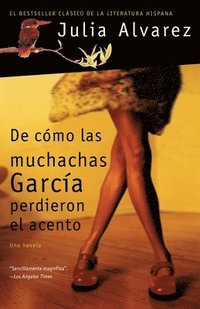 bokomslag de Cómo Las Muchachas García Perdieron El Acento / How the Garcia Girls Lost Their Accents