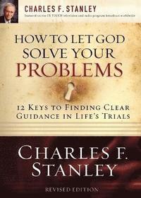 bokomslag How to Let God Solve Your Problems