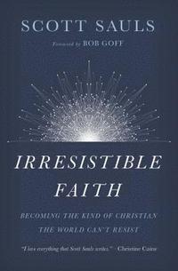 bokomslag Irresistible Faith