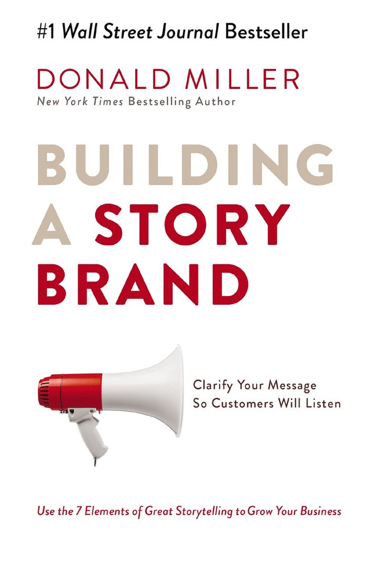 Building a StoryBrand 1