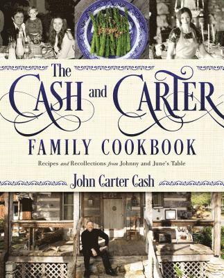 The Cash and Carter Family Cookbook 1