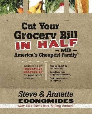 Cut Your Grocery Bill in Half with America's Cheapest Family 1