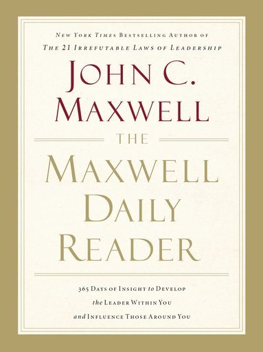 John C. Maxwell - Maxwell Daily Reader, Häftad