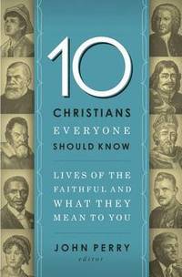 bokomslag 10 Christians Everyone Should Know