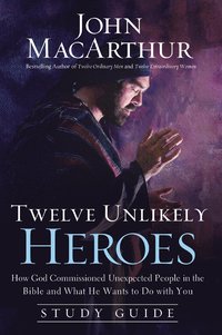 bokomslag Twelve Unlikely Heroes Study Guide