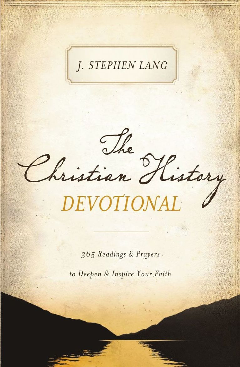 J. Stephen Lang - Christian History Devotional, Häftad