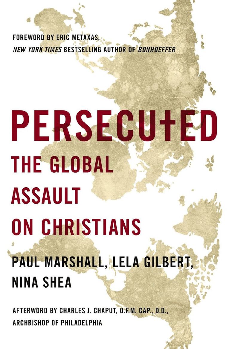 Paul Marshall, Lela Gilbert, Nina Shea - Persecuted, Häftad