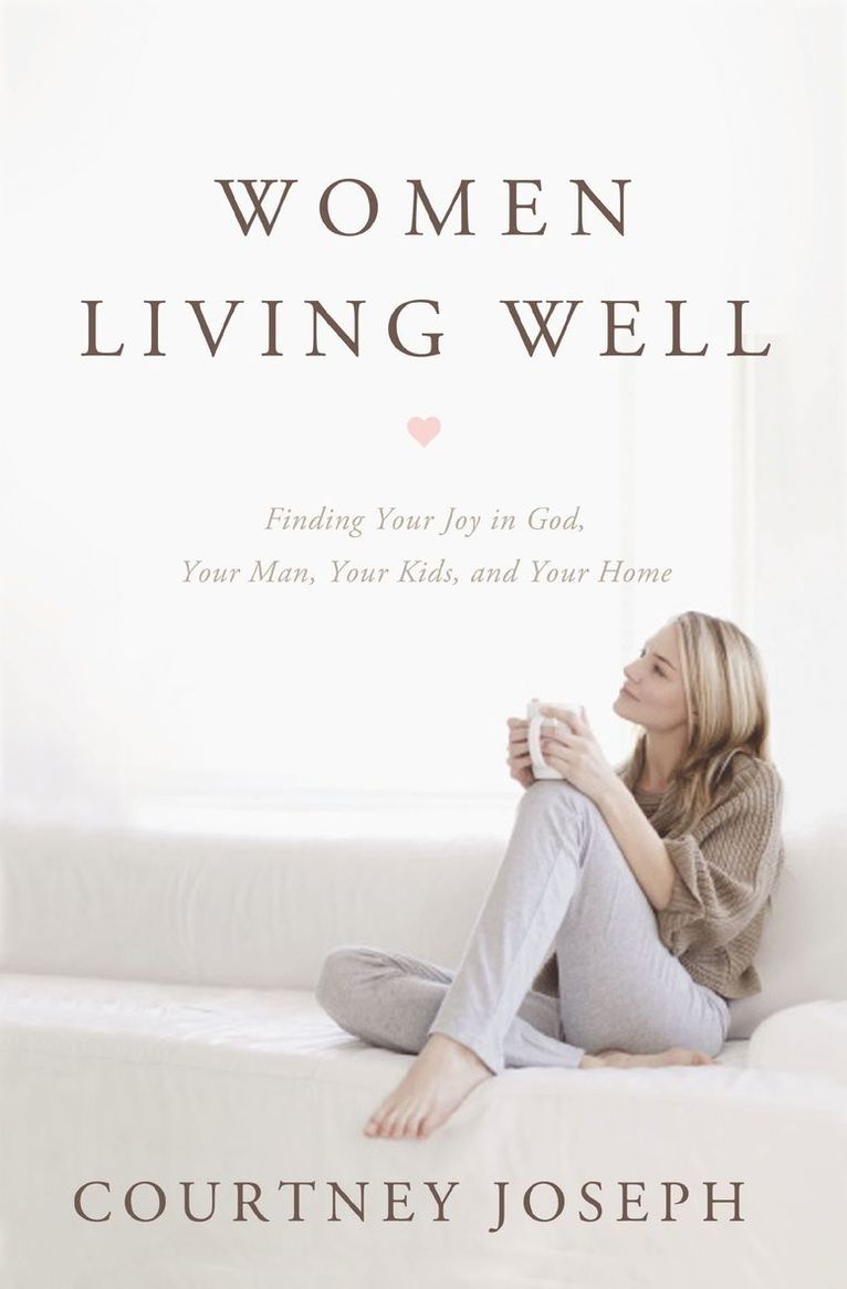 Courtney Joseph Fallick, Courtney Joseph - Women Living Well, Häftad