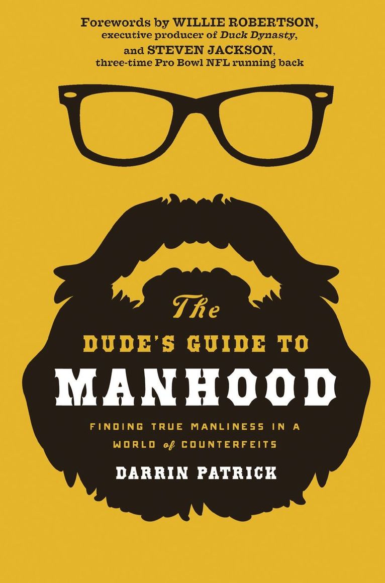 Darrin Patrick - Dude's Guide to Manhood, Häftad