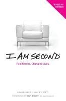 bokomslag I Am Second: Real Stories. Changing Lives.
