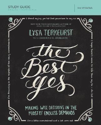 The Best Yes Bible Study Guide 1