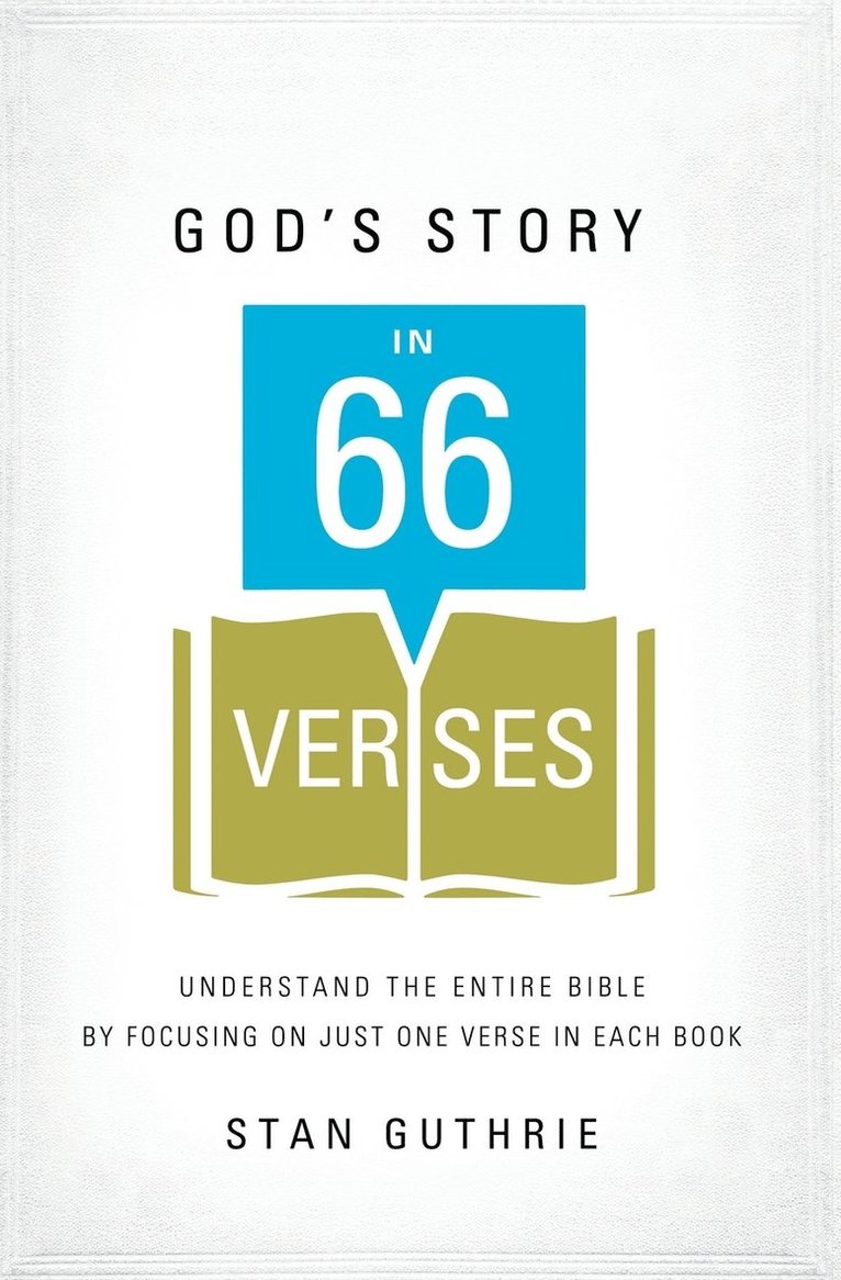 God's Story in 66 Verses 1