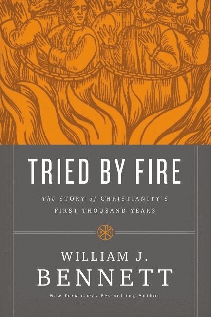 William J. Bennett, William Bennett - Tried by Fire, Häftad