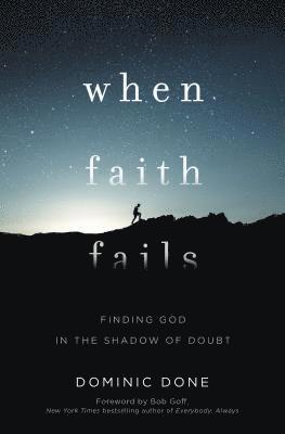 When Faith Fails 1