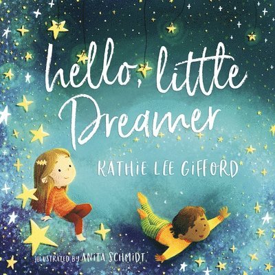 Hello, Little Dreamer 1
