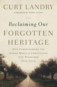 bokomslag Reclaiming Our Forgotten Heritage