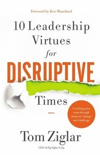 bokomslag 10 Leadership Virtues for Disruptive Times