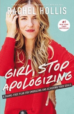 Girl, Stop Apologizing 1