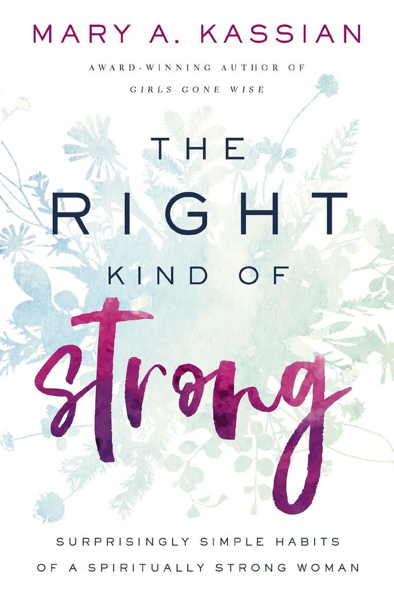 The Right Kind of Strong 1