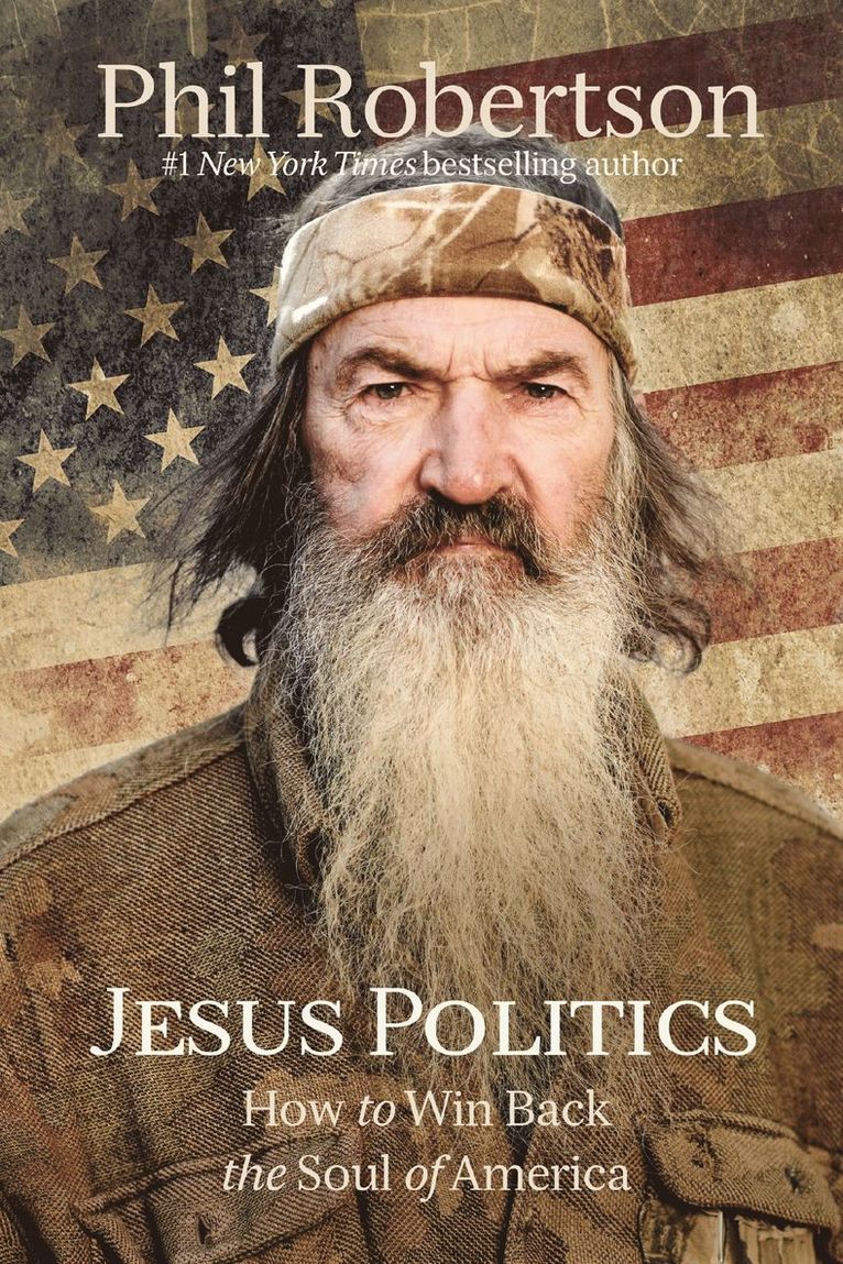Phil Robertson - Jesus Politics, Häftad