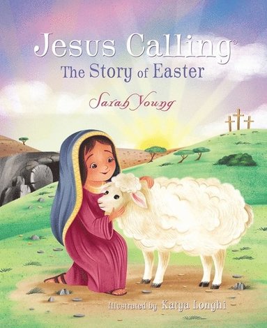 bokomslag Jesus Calling: The Story of Easter (picture book)