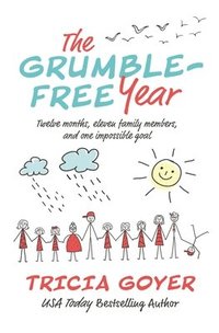 bokomslag The Grumble-Free Year