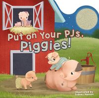 bokomslag Put on Your PJs, Piggies!