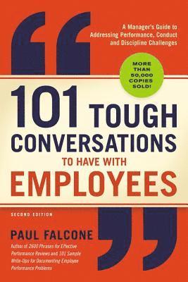 bokomslag 101 Tough Conversations to Have with Employees