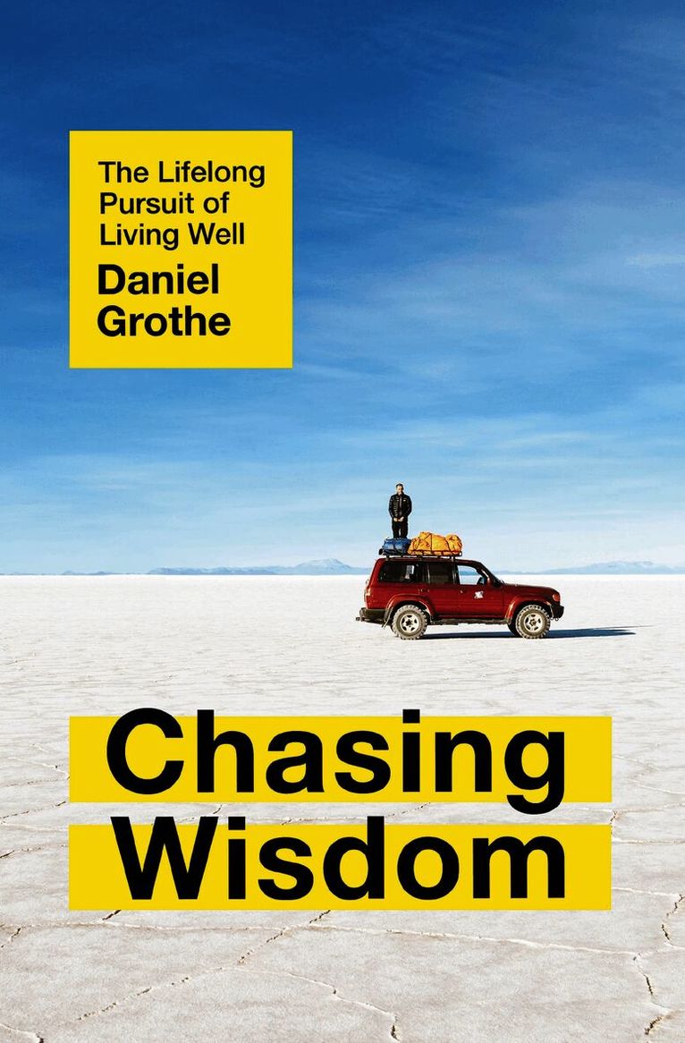 Chasing Wisdom